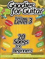 bokomslag Goodies for Guitar Yellow: Level 3