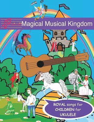 Magical Musical Kingdom Song Book