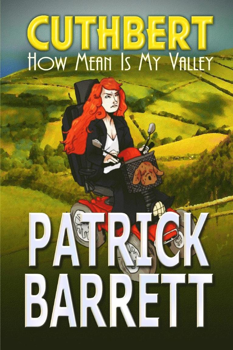 How Mean is my Valley (Cuthbert Book 2)