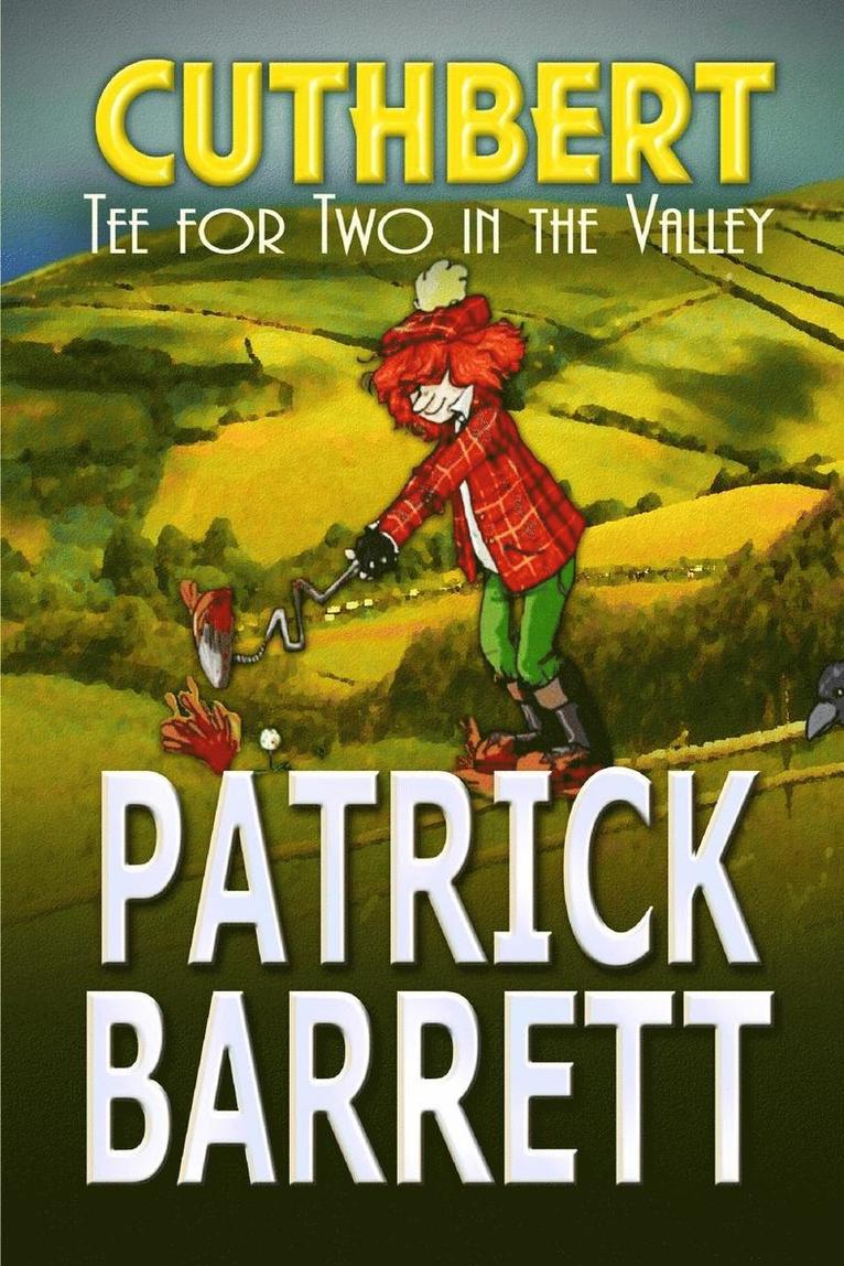 Patrick Barrett - Tea for Two in the Valley (Cuthbert Book 3), Häftad
