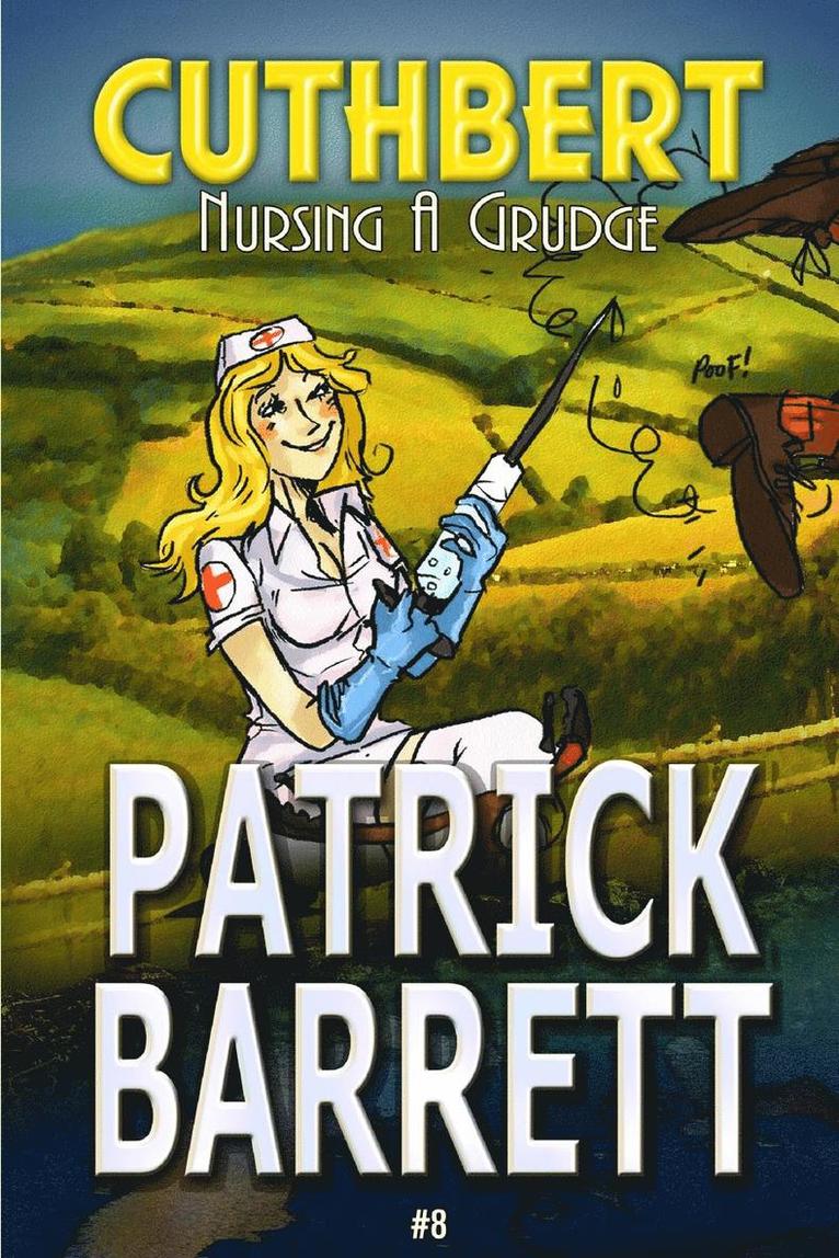 Patrick Barrett - Nursing a Grudge (Cuthbert Book 8), Häftad
