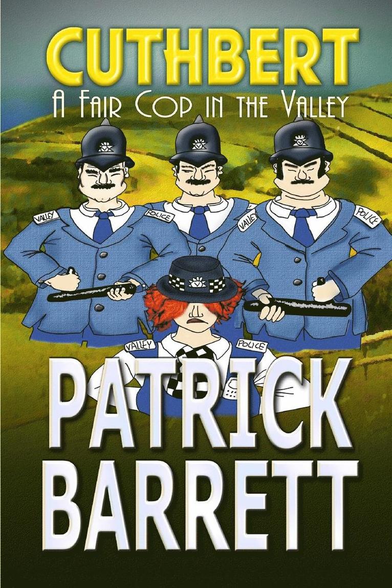 Patrick Barrett - Fair Cop in the Valley (Cuthbert Book 9), Häftad