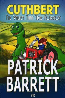 Patrick Barrett - Valley That Time Forgot (Cuthbert Book 10), Häftad