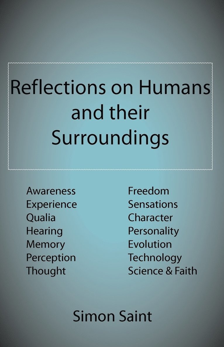 Simon Saint - Reflections on Humans and Their Surroundings, Häftad