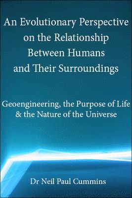 An Evolutionary Perspective on the Relationship Between Humans and Their Surroundings 1