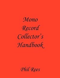 bokomslag Mono Record Collector's Handbook