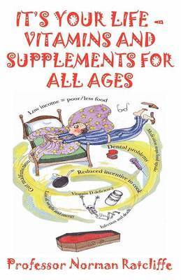 bokomslag It's Your Life  -  Vitamins & Supplements for All Ages