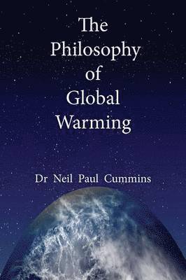 The Philosophy of Global Warming 1