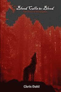 Blood Calls to Blood