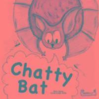 bokomslag Chatty Bat