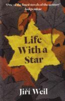 Jiri Weil - Life With A Star, Häftad