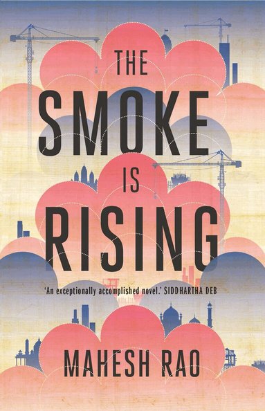 Mahesh Rao - Smoke Is Rising, Häftad
