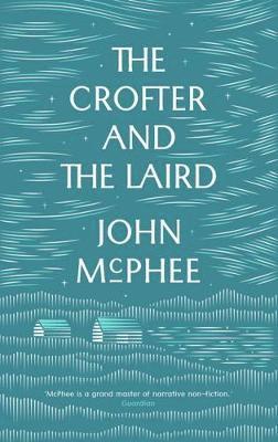 John McPhee - Crofter And The Laird, Häftad