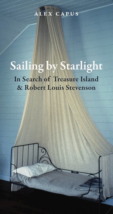 Alex Capus - Sailing by Starlight, Häftad