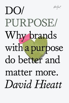Hieatt, D: Do Purpose