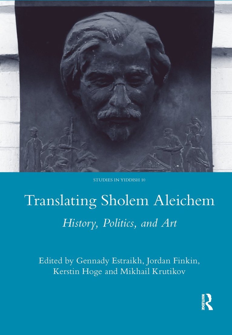 Gennady Estraikh - Translating Sholem Aleichem, Inbunden