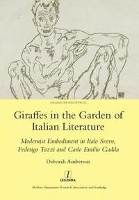 bokomslag Giraffes in the Garden of Italian Literature