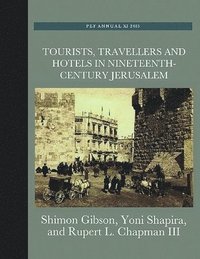 bokomslag Tourists, Travellers and Hotels in 19th-Century Jerusalem
