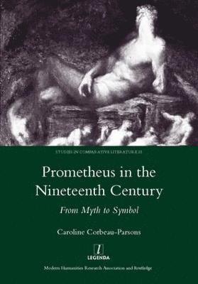 Prometheus in the Nineteenth Century 1