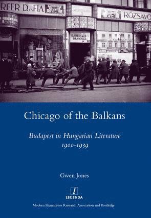 Gwen Jones - Chicago of the Balkans, Inbunden
