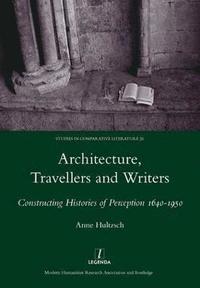 bokomslag Architecture, Travellers and Writers