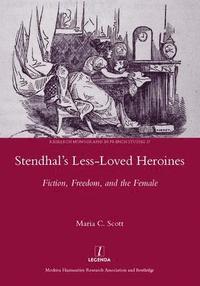 bokomslag Stendhal's Less-Loved Heroines
