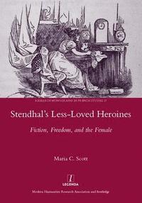 bokomslag Stendhal's Less-Loved Heroines