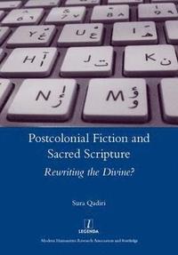 bokomslag Postcolonial Fiction and Sacred Scripture