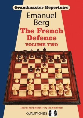 bokomslag Grandmaster Repertoire 15 - The French Defence Volume Two