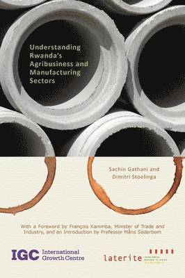 Understanding Rwanda's Agribusiness and Manufacturing Sectors 1