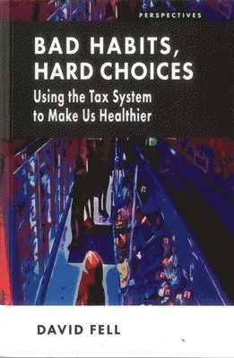 Bad Habits, Hard Choices 1