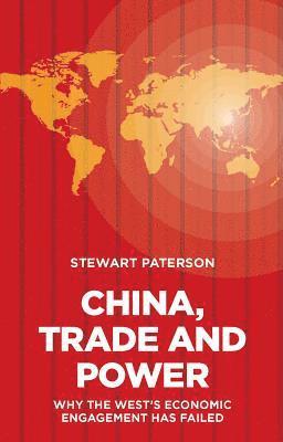 bokomslag China, Trade and Power