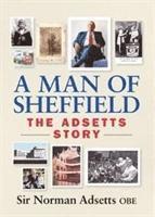 bokomslag A Man of Sheffield