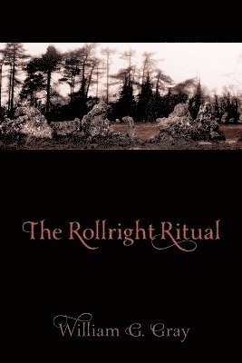William G. Gray - Rollright Ritual, Häftad