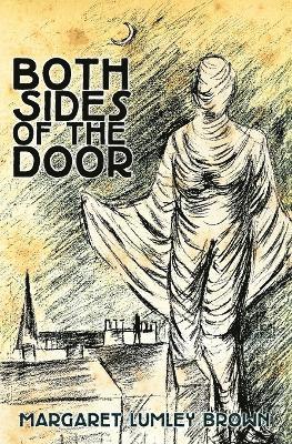 Margaret Lumley Brown, Gareth Knight, Rebecca Wilby - Both Sides of the Door, Häftad