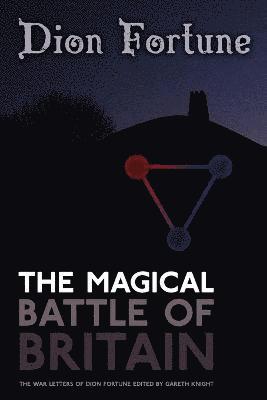 Dion Fortune, Gareth Knight - Magical Battle of Britain, Häftad