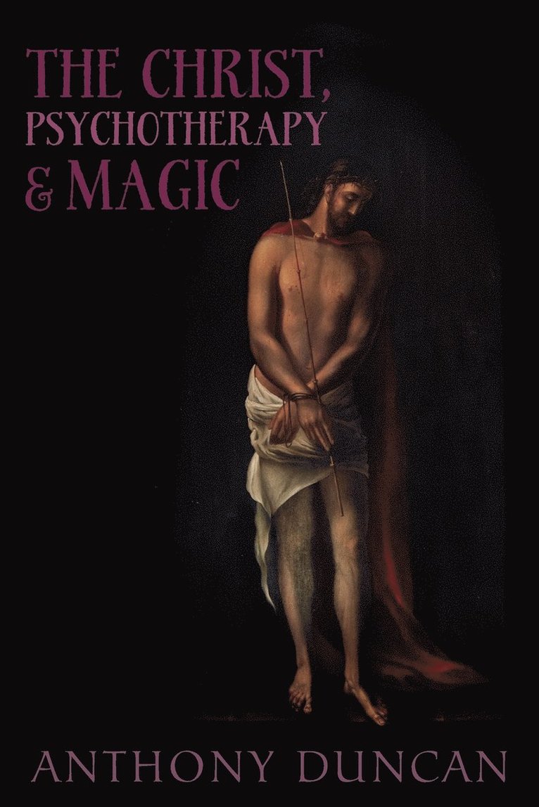 Christ, Psychotherapy and Magic