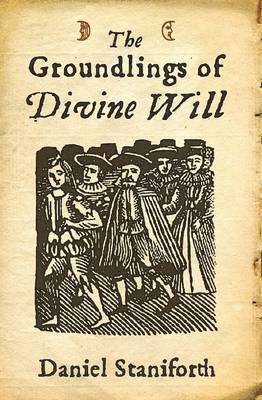 Groundlings of Divine Will 1