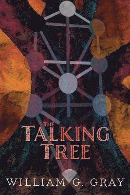 William G. Gray - Talking Tree, Häftad
