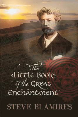 bokomslag Little Book of the Great Enchantment