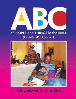 ABC of People and Things in the Bible- Child's Workbook 1 1