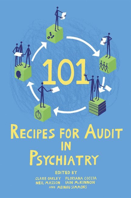 101 Recipes for Audit in Psychiatry 1