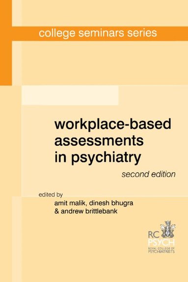 Amit Malik, Dinesh Bhugra, Andrew Brittlebank - Workplace-Based Assessments in Psychiatry, Häftad