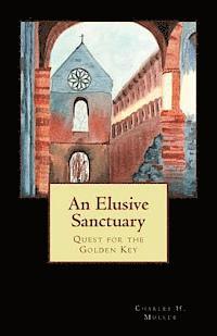 bokomslag An Elusive Sanctuary: Quest for the Golden Key