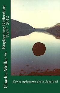 bokomslag Bragleenbeg Reflections: 1984 - 2012: Contemplations from Scotland