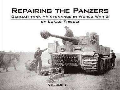 bokomslag Repairing the Panzers