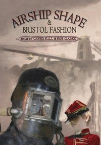 bokomslag Airship Shape & Bristol Fashion