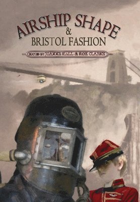 bokomslag Airship Shape & Bristol Fashion