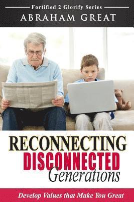 bokomslag Reconnecting Disconnected Generations