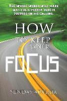 How to keep your focus 1